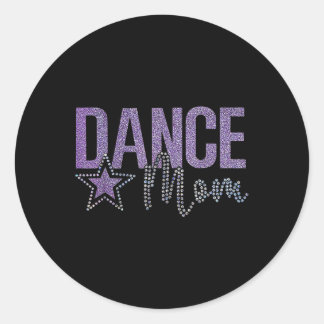 Retro Cute Sparkle Dance Mum Funny Mum Mama Mother Classic Round Sticker