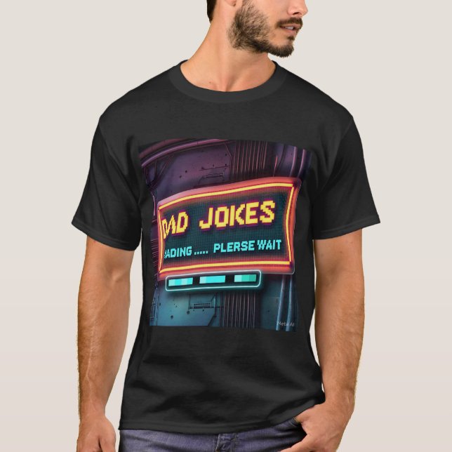 Retro Dad Jokes Loading Design T-Shirt (Front)