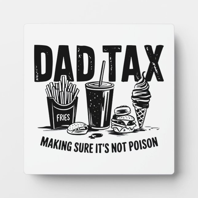 Retro Dad Tax Distressed Snack Art Plaque (Front)
