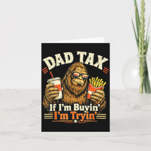Retro Dad Tax If Buyin Tryin Funny Fathers Day Card