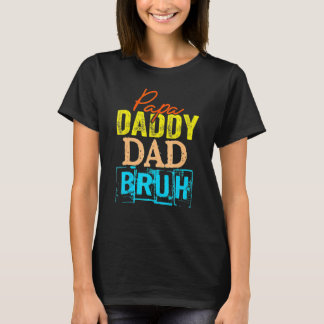 Retro Dad Transition Papa Dada Daddy Dad Bruh Fath T-Shirt