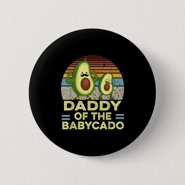 Retro Daddy Of The Babycado Avocado Cute Family  6 Cm Round Badge (Front)