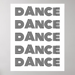 Retro Dance Typography Black White Poster