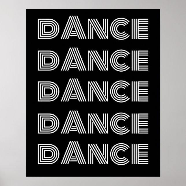 Retro Dance Typography White Black Poster (Front)