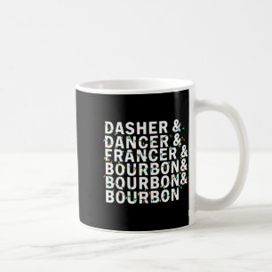 Retro Dasher Dancer Prancer Bourbon Christmas Funn Coffee Mug