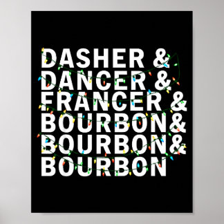 Retro Dasher Dancer Prancer Bourbon Christmas Funn Poster