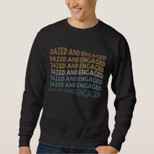 Retro Dazed And Engaged, Bachelorette Bridal Party Sweatshirt
