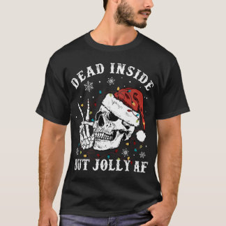 Retro Dead Inside But Jolly Af Skeleton Christmas  T-Shirt