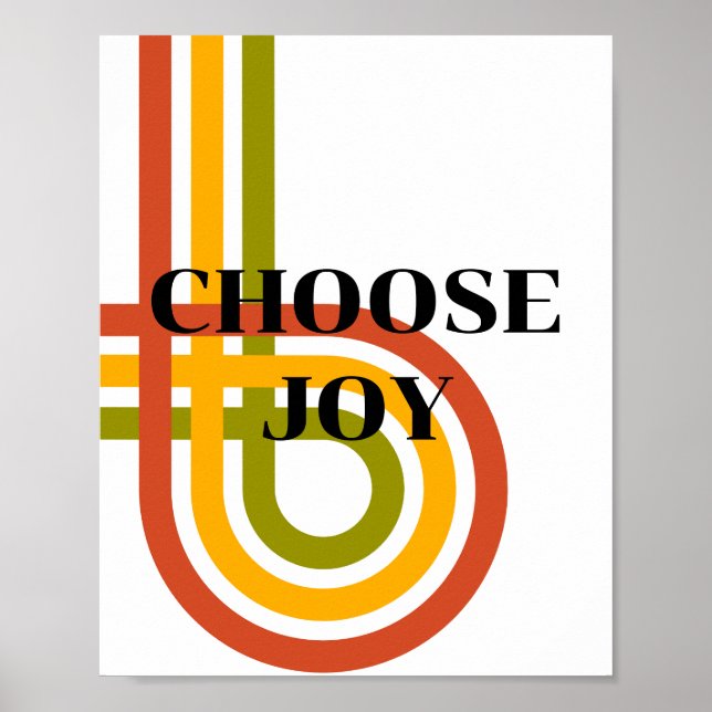 Retro design, Choose Joy Poster  (Front)