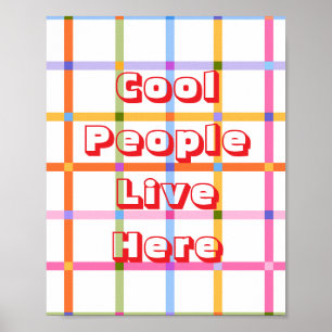 Retro design, Cool People Live Here Poster