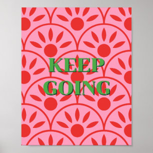 Retro design, Keep Going Poster