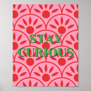 Retro design, Stay Curious Poster 