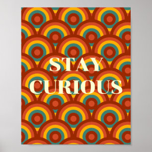 Retro design, Stay Curious Poster 