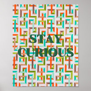 Retro design, Stay Curious Poster