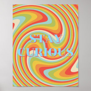 Retro design, Stay Curious Poster