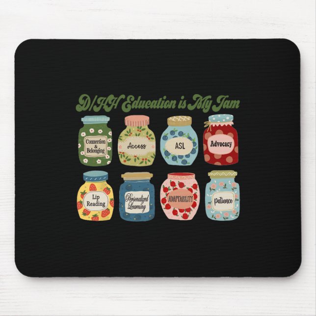 Retro Dhh Education Is My Jam Dhh Itinerant Teache Mouse Mat (Front)