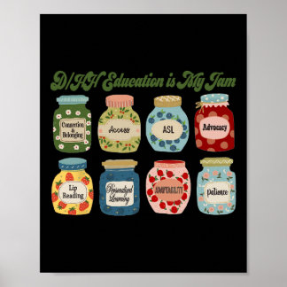 Retro Dhh Education Is My Jam Dhh Itinerant Teache Poster