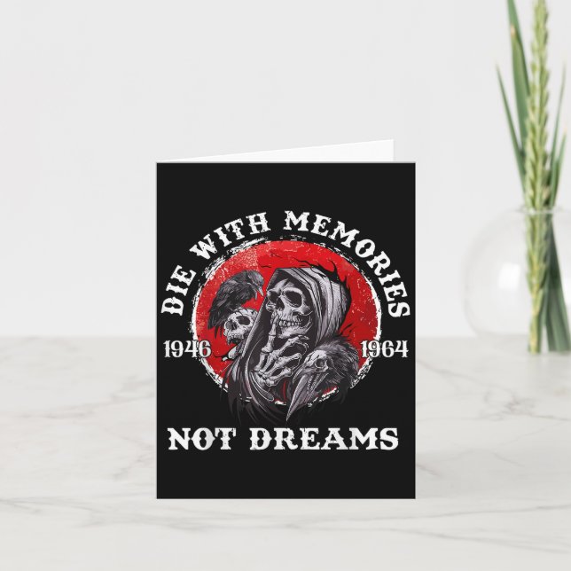 Retro Die With Memories Skull Not Dreams Motivatio Card (Front)