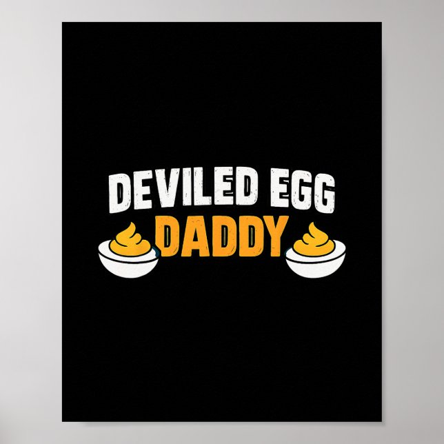 Retro Dinner You Know Why I'm Here Deviled Egg Dad Poster (Front)
