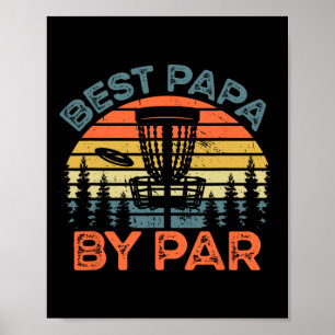 Retro Disc Golf Papa Shirt Best Papa By Par Poster