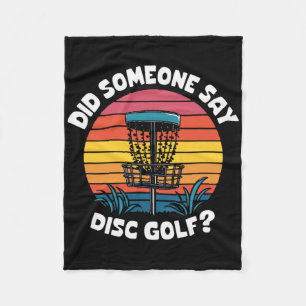 Retro Disc Golf Sket, Did Someone Say Disc Golf  Fleece Blanket