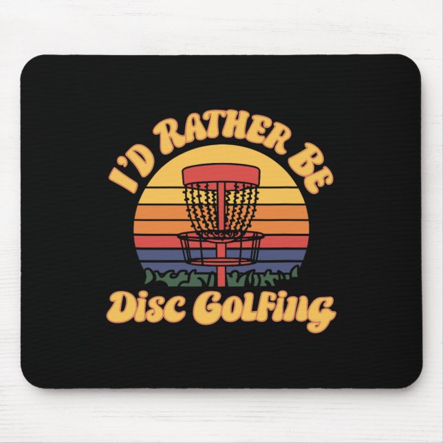 Retro Disc Golf Sket, Id Rather Be Disc Golfing _2 Mouse Mat (Front)