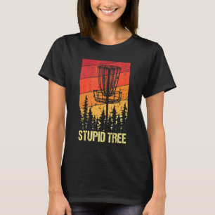 Retro Disc Golf Stupid Tree Vintage  Frisbee Golf T-Shirt