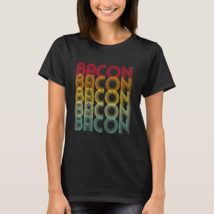 Retro Disco 60s Bacon I Love Bacon Day Bacon Food T-Shirt