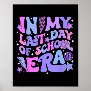 Retro Disco Groovy Hello Summer In My Last Day Of  Poster