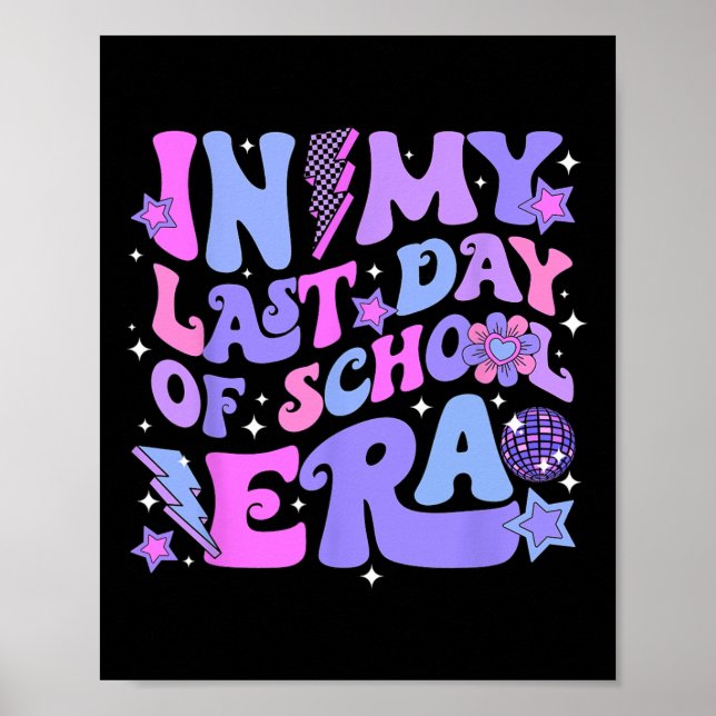 Retro Disco Groovy Hello Summer In My Last Day Of  Poster (Front)