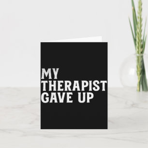 Retro Distressed Mental Health Humor My Therast Ga Card