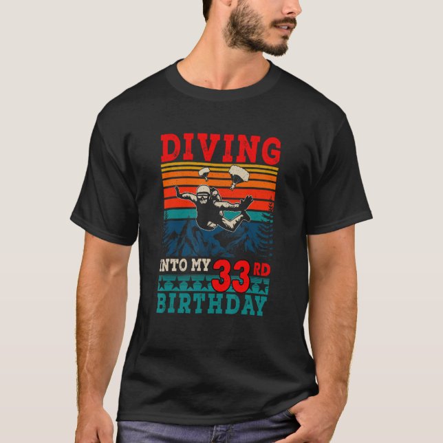 Retro Diving Into My 33rd Birthday Skydiving T-Shirt (Front)
