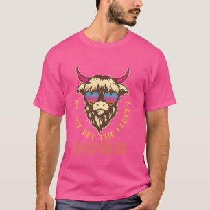 Retro Do Not Pet The Fluffy Cows Vintage Bison Buf T-Shirt