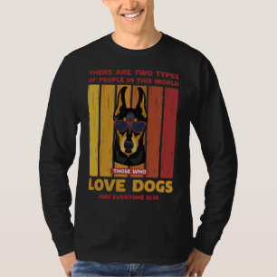 Retro Doberman Two Types Of People T-Shirt