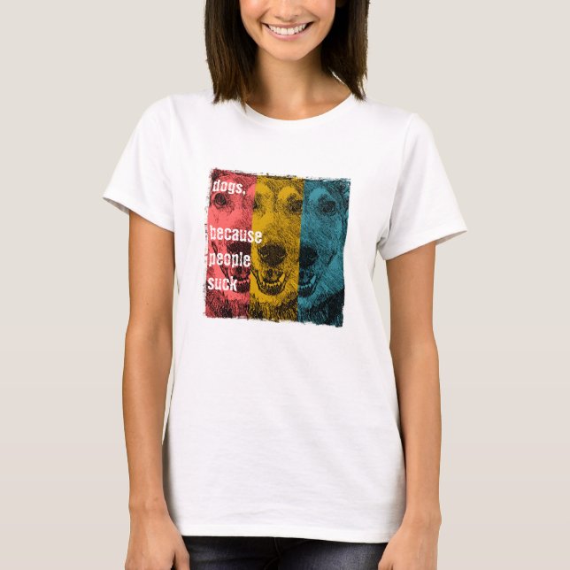 Retro dogs, because people suck T-Shirt (Front)