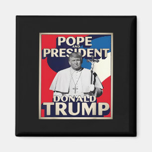Retro Donald Trump President And Pope Catholic Vat Magnet