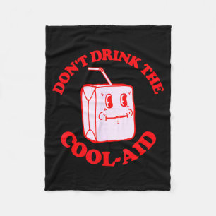 Retro Don't Drink The Cool-aid  Fleece Blanket