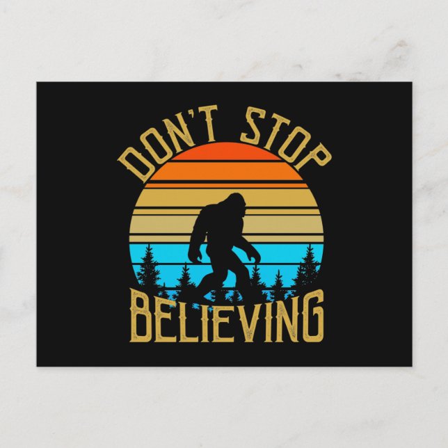 Retro Dont Stop Believing Bigfoot Postcard (Front)