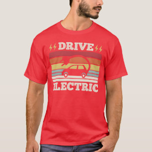 Retro Drive Electric Vehicle Car Ev gift friend T-Shirt