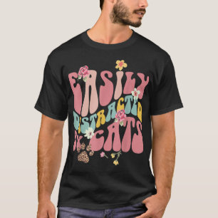 Retro Easily Distracted By Cats Floral Cat Mom Mot T-Shirt