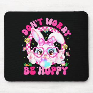 Retro Easter Dont Worry Be Hoppy Cute Bunny Easter Mouse Mat