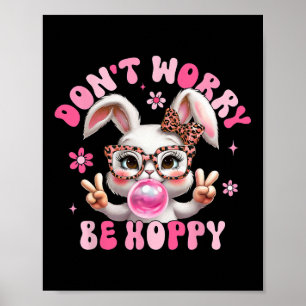 Retro Easter Dont Worry Be Hoppy Cute Bunny Easter Poster