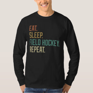 Retro Eat Sleep Field Hockey Repeat Vintage T-Shirt