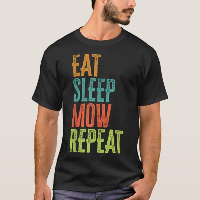 Retro Eat Sleep MOW Repeat Lawn Mower Grass Garden T-Shirt (Front)