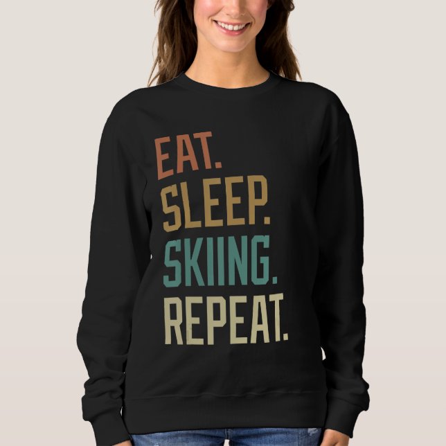 Retro Eat Sleep Skiing Repeat Vintage Sweatshirt (Front)