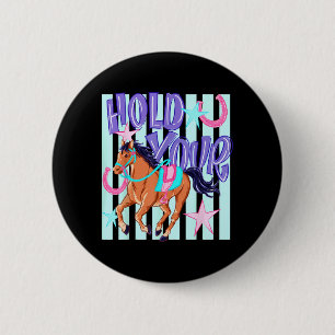 Retro Ed Hold Your Horses Ed Horse Lover 6 Cm Round Badge