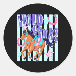Retro Ed Hold Your Horses Ed Horse Lover Classic Round Sticker