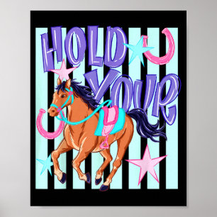 Retro Ed Hold Your Horses Ed Horse Lover Poster