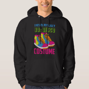 Retro Eighties Theme Party Lazy 80s Disco Costume  Hoodie