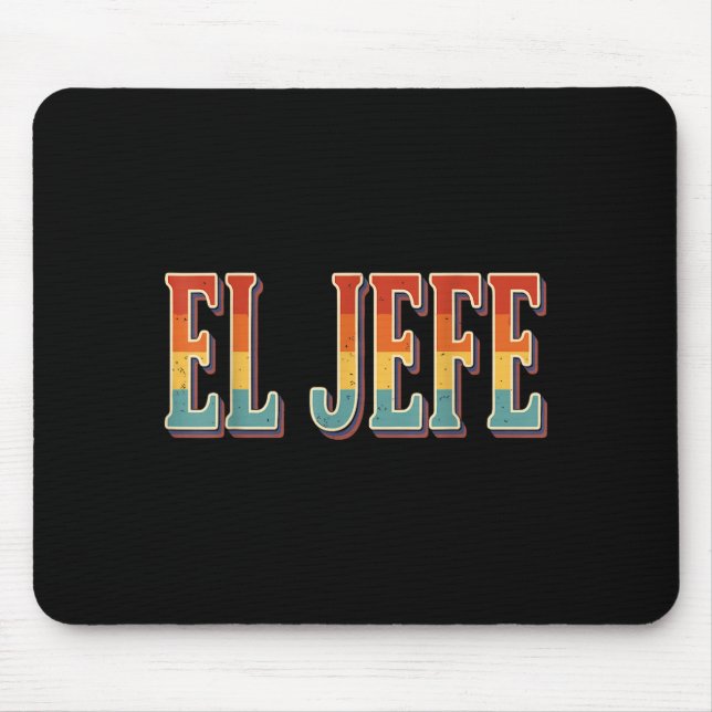Retro el jefe funny mexican boss men dad  mouse mat (Front)